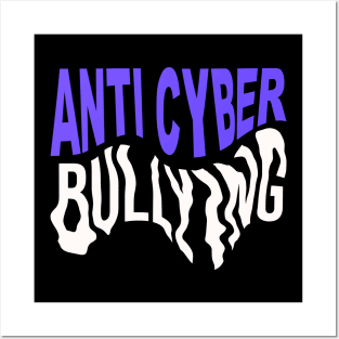 Anti Cyber Bullying Posters and Art